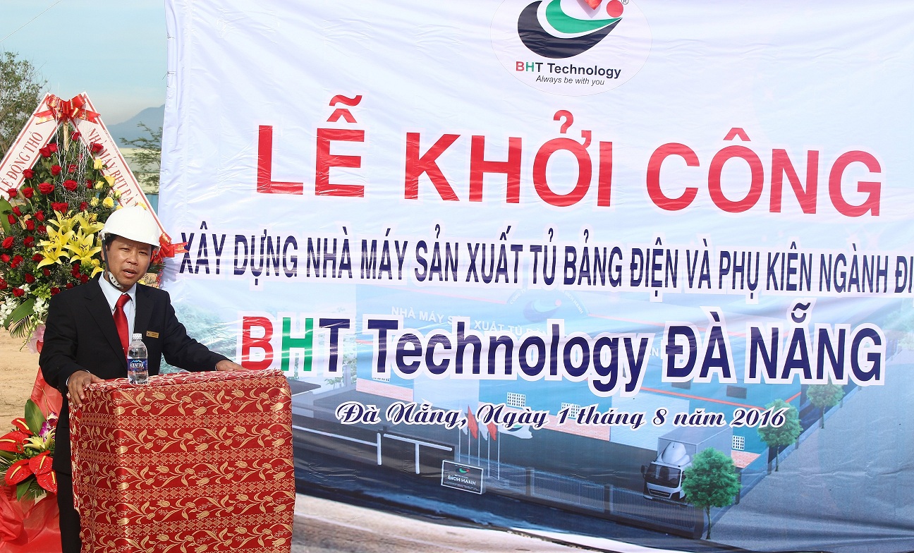 Lễ khởi công Dự án nhà máy sản xuất Tủ bảng điện & Phụ kiện ngành điện BHT Technology Đà Nẵng